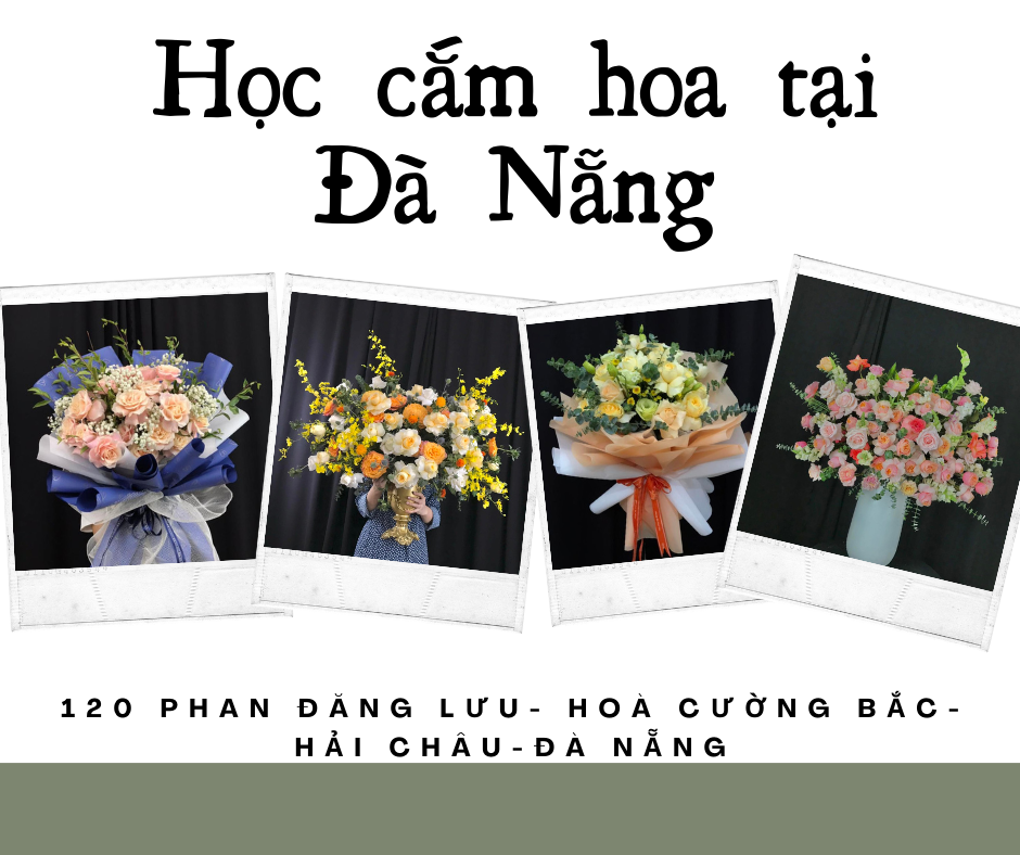 Học cắm hoa mở shop giá rẻ tại Đà Nẵng